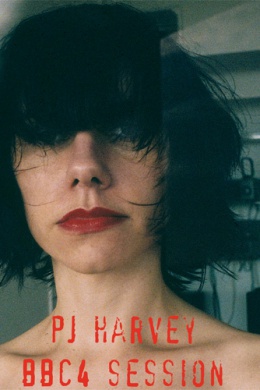 PJ Harvey - BBC Four Session