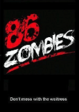 86 Zombies (сериал)