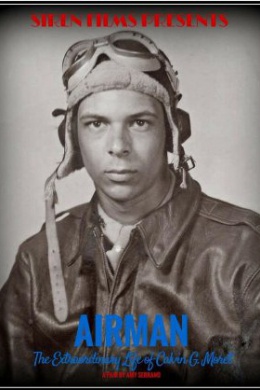Airman: The Extraordinary Life of Calvin G. Moret