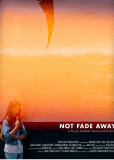Not Fade Away