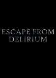 Escape from Delirium