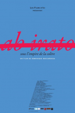 Ab Irato, sous l&#039;empire de la colère