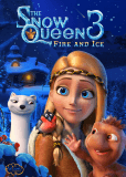 Снежная королева 3: Огонь и лед