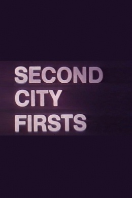 Second City Firsts (сериал)