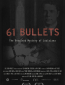 61 Bullets