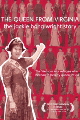 The Queen from Virginia: The Jackie Bong Wright Story