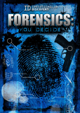 Forensics: You Decide (сериал)