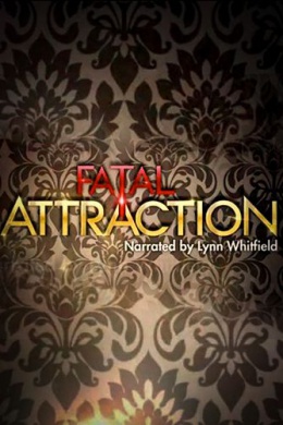 Fatal Attraction (сериал)