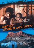 Аарон, несмотря ни на что, секс-герой