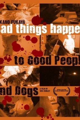 Bad Things Happen to Good People & Dogs