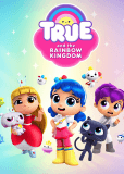 True and the Rainbow Kingdom (сериал)