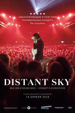 Distant Sky: Nick Cave &amp; The Bad Seeds Live In Copenhagen
