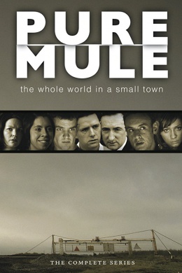 Pure Mule (сериал)