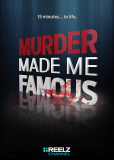 Murder Made Me Famous (сериал)