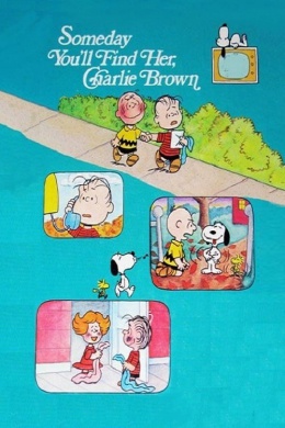 Когда-нибудь ты найдешь ее, Чарли Браун