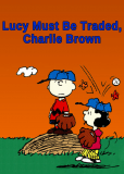 Нужно избавиться от Люси, Чарли Браун