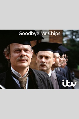 Goodbye Mr. Chips (многосерийный)