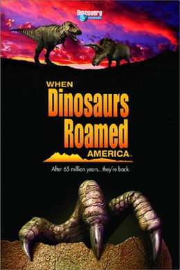 Когда динозавры бродили по Америке