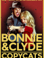 Bonnie & Clyde Copycats