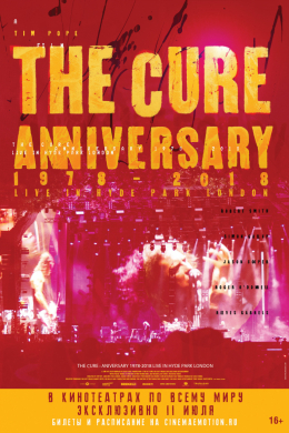 The Cure: Anniversary 1978-2018 Live in Hyde Park London