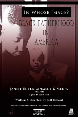 In Whose Image? Black Fatherhood in America