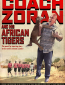 Coach Zoran and His African Tigers