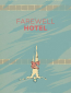 Farewell Hotel