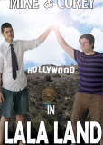 Mike and Corey in LaLa Land (сериал)