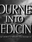 Journey Into Medicine