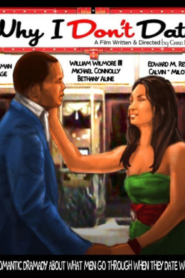 Why I Don&#039;t Date