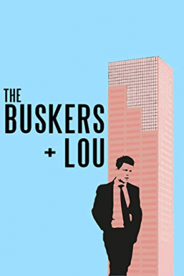 The Buskers &amp; Lou