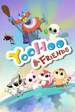 YooHoo and Friends (сериал)