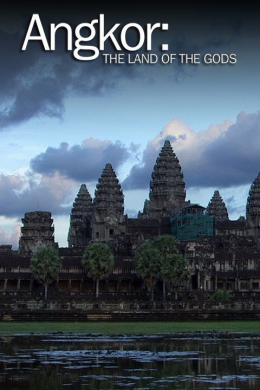 Angkor: Land of the Gods (сериал)