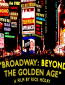 Бродвей: По ту сторону золотого века