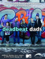 Deadbeat Dads (сериал)