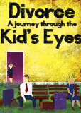 Divorce: A Journey Through the Kids Eyes