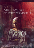 Mrs Aylwood ne veut pas mourir