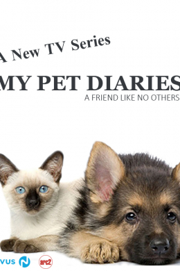 My Pet Diaries (сериал)