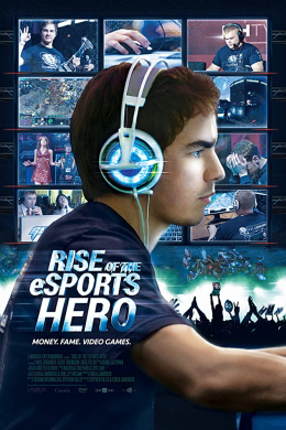 Rise of the eSports Hero