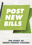 Post New Bills: The Story of Green Patriot Posters