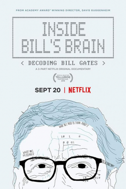 Внутри мозга Билла: Расшифровка Билла Гейтса (многосерийный)