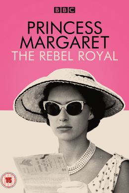 Princess Margaret: The Rebel Royal (многосерийный)