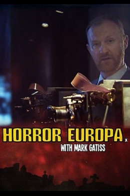 Европейские ужасы с Марком Гейтиссом