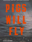 Свиньи отправятся в полет
