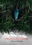Organized Crime: Paranormal (сериал)