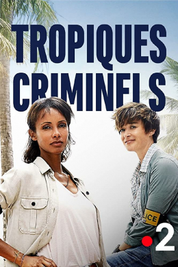 Tropiques criminels (сериал)