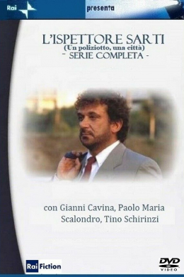 L&#039;ispettore Sarti - Un poliziotto, una città (сериал)