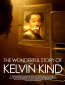 The Wonderful Story of Kelvin Kind
