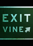 Exit Vine (сериал)