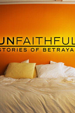 Unfaithful: Stories of Betrayal (сериал)